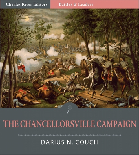 The Chancellorsville Campaign - Darius N. Couch