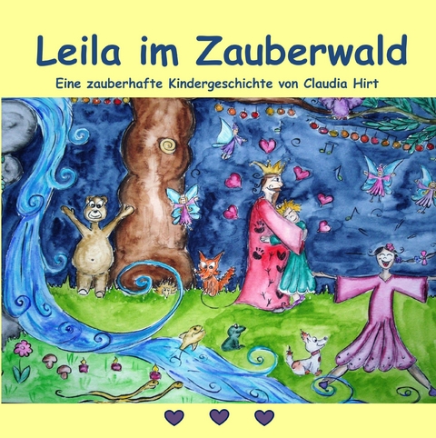 Leila im Zauberwald -  Claudia Hirt