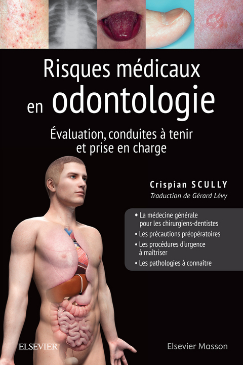 Risques médicaux en odontologie -  Crispian Scully