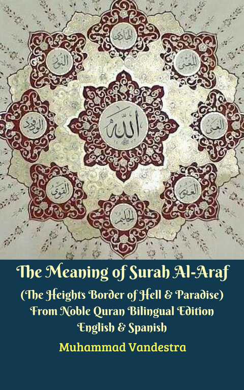 The Meaning of Surah Al-Araf -  Muhammad Vandestra