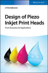 Design of Piezo Inkjet Print Heads - J. Frits Dijksman