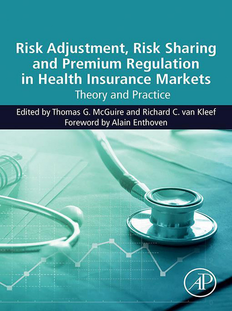 Risk Adjustment, Risk Sharing and Premium Regulation in Health Insurance Markets - 