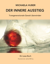 Der innere Ausstieg - Michaela Huber