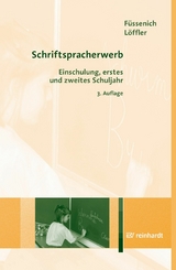 Schriftspracherwerb - Iris Füssenich, Cordula Löffler