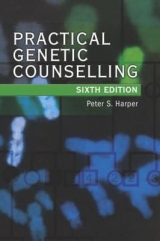 Practical Genetic Counselling, Sixth edition - Harper, Peter S