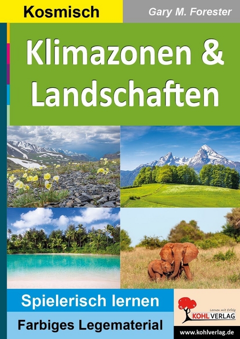 Klimazonen & Landschaften -  Gary M. Forester