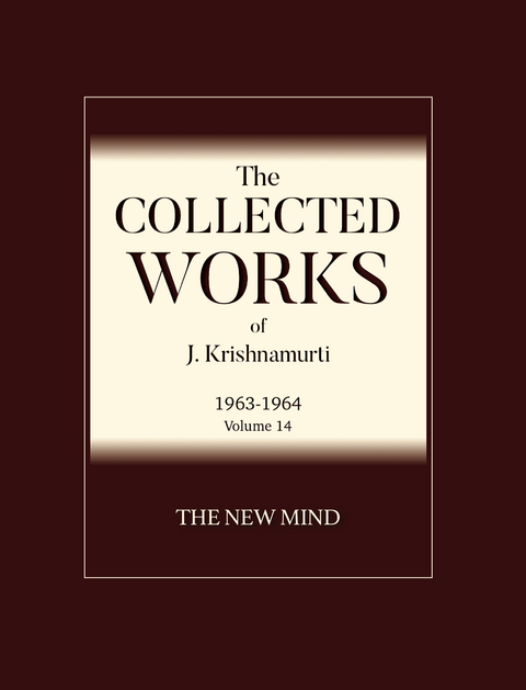 The New Mind -  J Krishnamurti