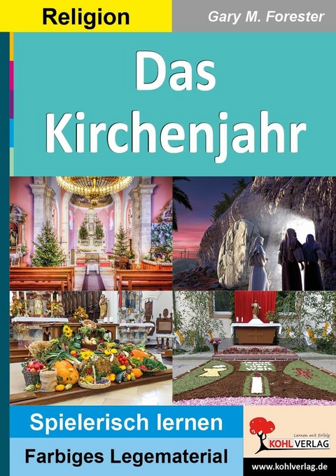 Das Kirchenjahr -  Gary M. Forester