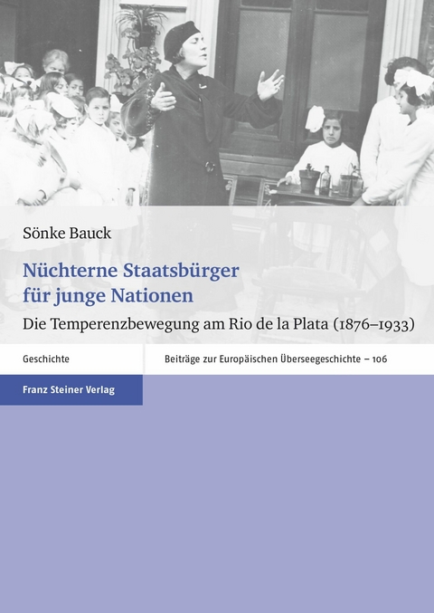 Nüchterne Staatsbürger für junge Nationen -  Sönke Bauck