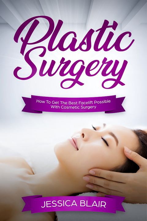 Plastic Surgery -  Jessica Thompson