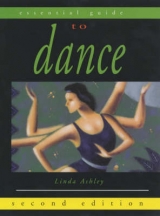 The Essential Guide to Dance - Ashley, Linda