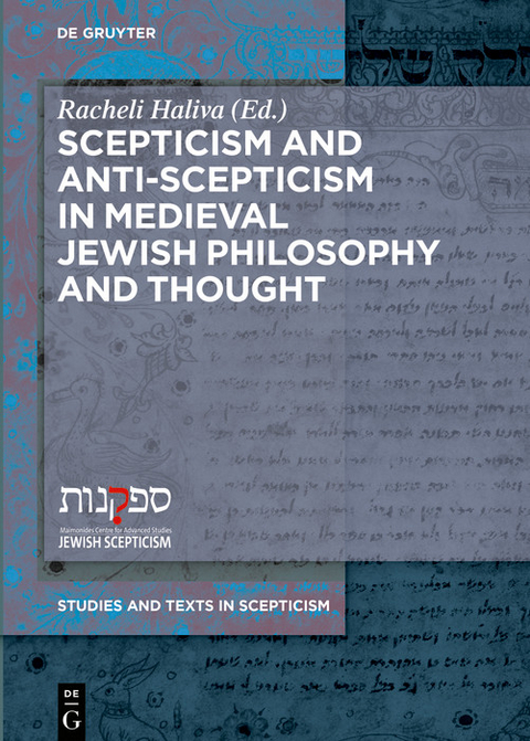 Scepticism and Anti-Scepticism in Medieval Jewish Philosophy and Thought - 
