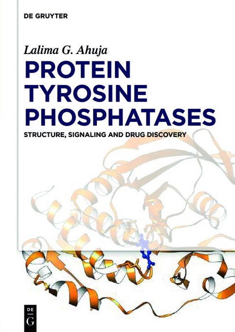Protein Tyrosine Phosphatases -  Lalima G. Ahuja