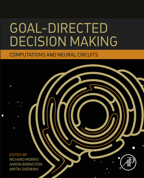 Goal-Directed Decision Making - 