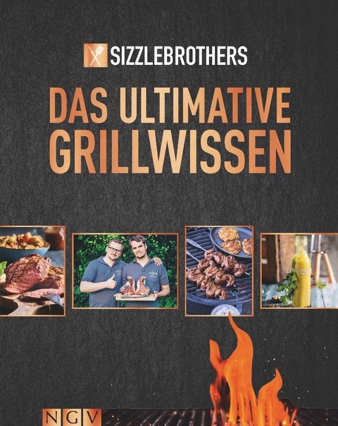 Sizzle Brothers - Das ultimative Grillwissen -  Sizzlebrothers