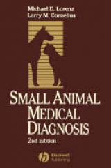 Small Animal Medical Diagnosis - Lorenz, Michael; Cornelius, Larry