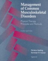Management of Common Musculoskeletal Disorders - Hertling, Darlene; Kessler, Randolph M.