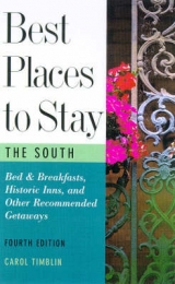 Best Places to Stay in the South - Timblin, Carol