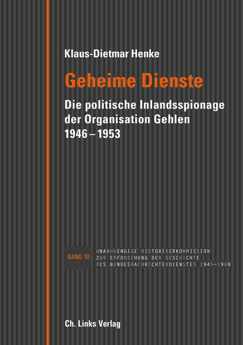 Geheime Dienste - Klaus-Dietmar Henke