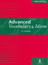 Advanced Vocabulary Revised Edition - Thomas, B J