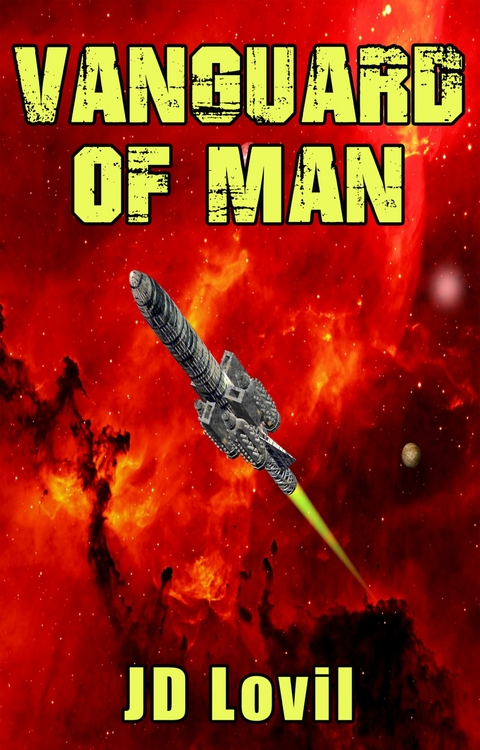 Vanguard of Man -  JD Lovil