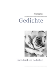 Gedichte - Andrea Ade