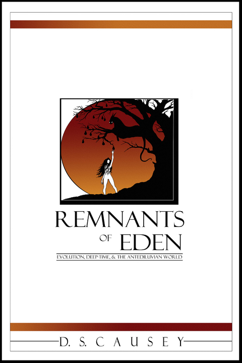 Remnants of Eden -  D. S. Causey