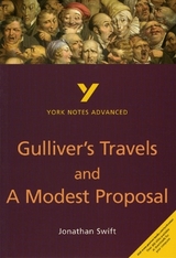 Gulliver's Travels and A Modest Proposal everything you need to catch up, study and prepare for the 2025 and 2026 exams - Gravil, Richard