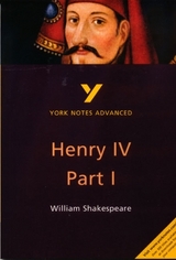 Henry IV Part I everything you need to catch up, study and prepare for the 2025 and 2026 exams - Longstaffe, Steve