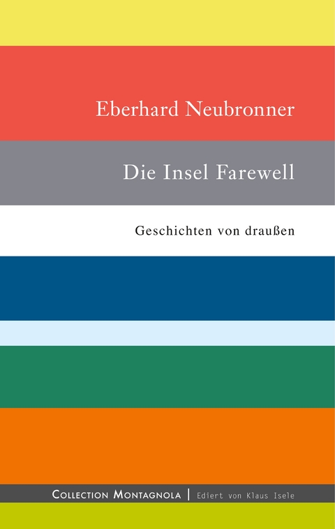 Die Insel Farewell - Eberhard Neubronner
