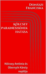 Kölcsey Parainesisének hatása -  Donaszi Franciska