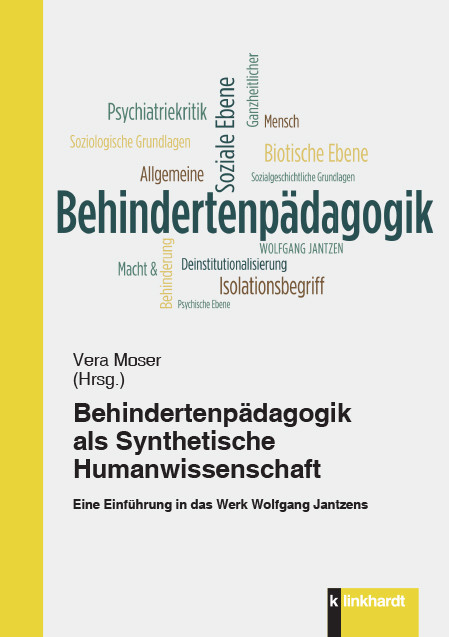 Behindertenpädagogik als Synthetische Humanwissenschaft - 