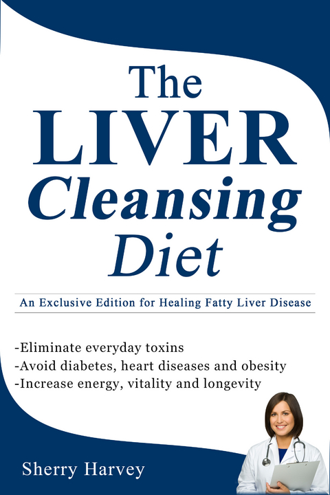 The Liver Cleansing Diet -  Sherry Harvey