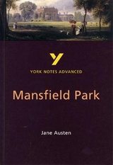 Mansfield Park: York Notes Advanced everything you need to catch up, study and prepare for and 2023 and 2024 exams and assessments - Dick, Delia