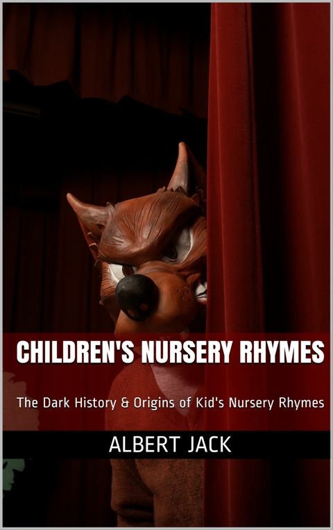 Children's Nursery Rhymes -  Albert Jack