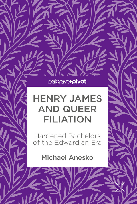 Henry James and Queer Filiation -  Michael Anesko