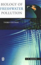 Biology of Freshwater Pollution - Mason, Christopher