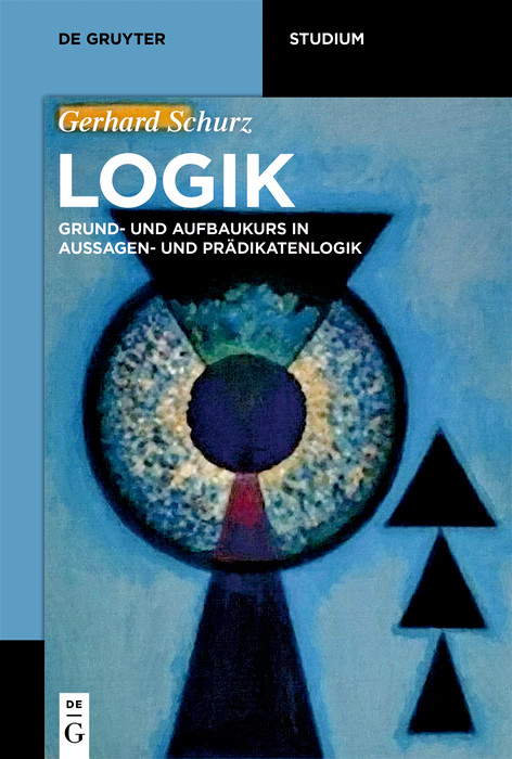 Logik -  Gerhard Schurz