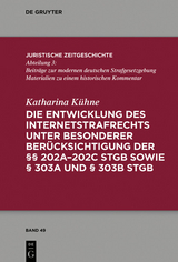 Die Entwicklung des Internetstrafrechts -  Katharina Kühne