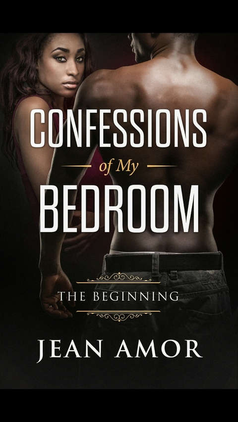 Confessions of my Bedroom -  Jean Amor