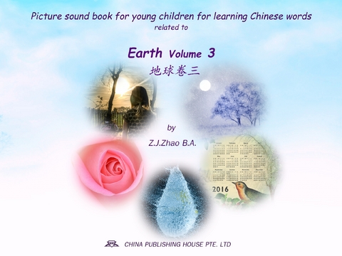 Picture sound book for young children for learning Chinese words related to Earth  Volume 3 - Zhao Z.J.