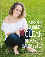 Aprende a Comer Clean - Mariana García Sarquiz