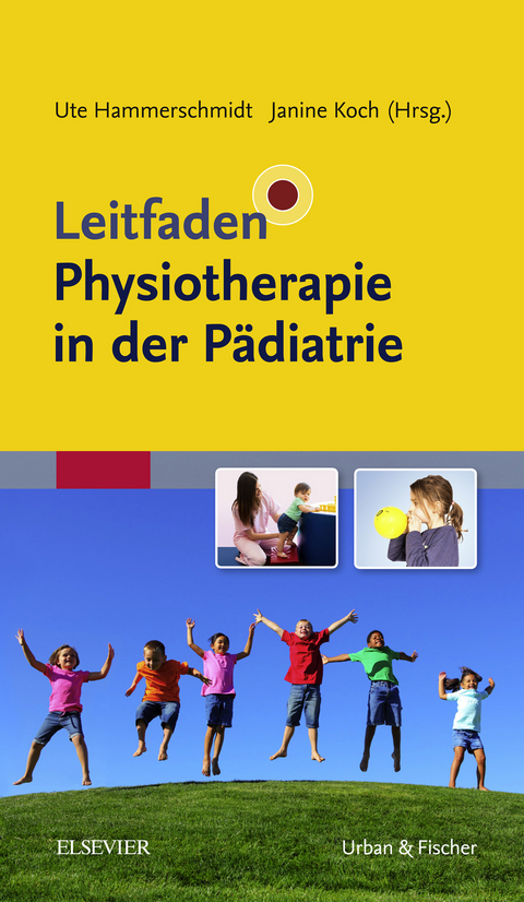 Leitfaden Physiotherapie in der Pädiatrie - 