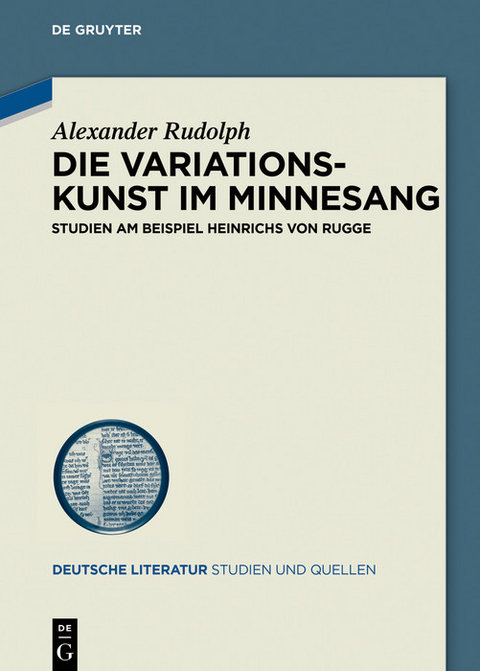 Die Variationskunst im Minnesang -  Alexander Rudolph
