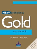 New Proficiency Gold Course Book - Wilson, Judith; Newbrook, Jacky