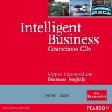 Intelligent Business Upper Intermediate Course Book CD 1-2 - Trappe, Tonya; Tullis, Graham