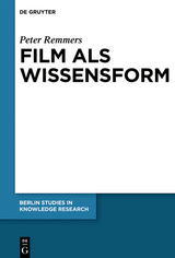 Film als Wissensform -  Peter Remmers