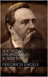 Socialism, Utopian and Scientific - Friedrich Engels