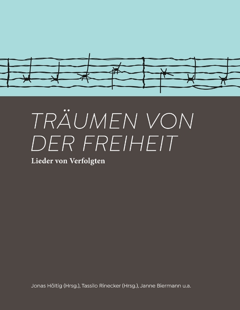 Träumen von der Freiheit - Janne Biermann