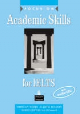 Focus on Academic Skills for IELTS Book and CD Pack - Wilson, Judith; Terry, Morgan